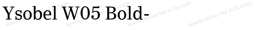 Ysobel W05 Bold字体转换